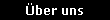 �ber uns