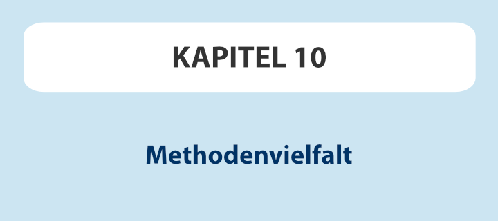 Kapitel 10: Methodenvielfalt